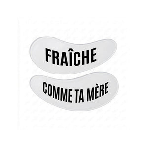 Patchs yeux en silicone réutilisables pātch, phrase Fraîche comme ta mère